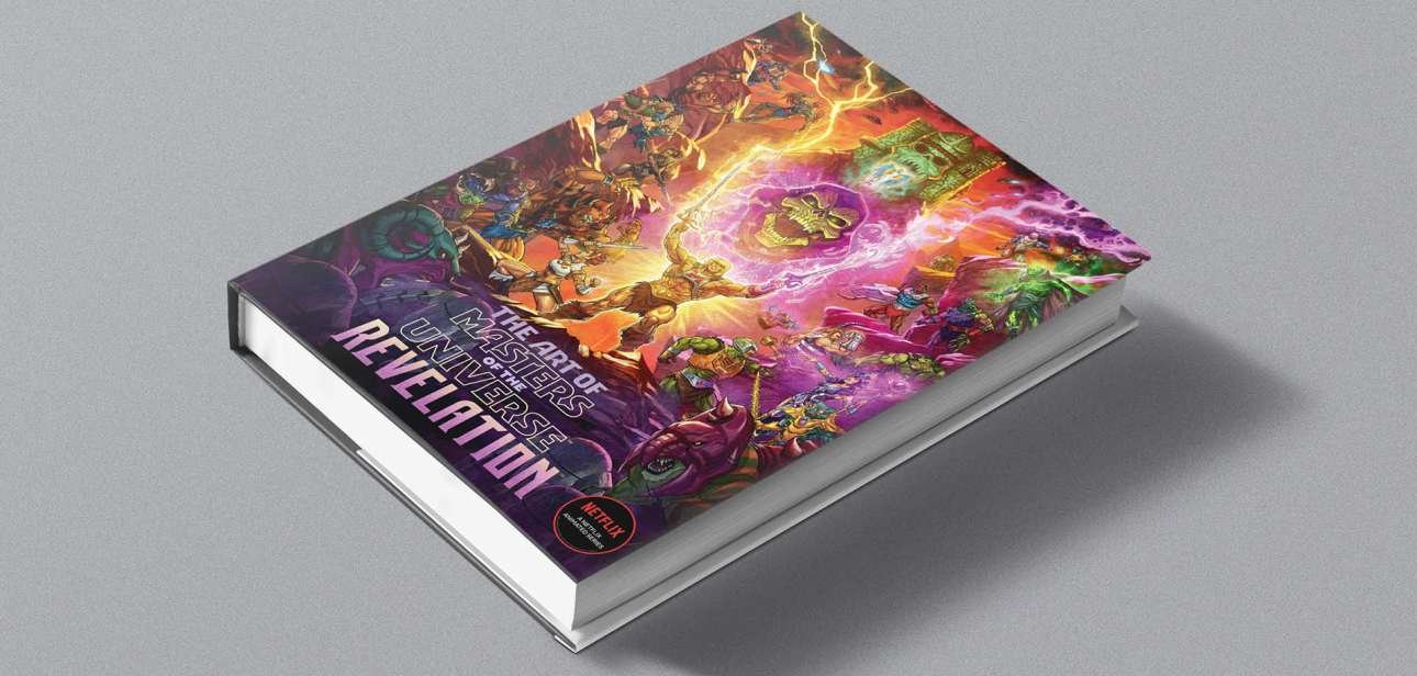 The Art of Masters of the Universe Revelation: l'artbook di Eternia
